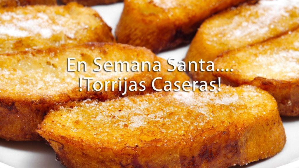 Torrijas en Rotonda de Pacífico para Semana Santa